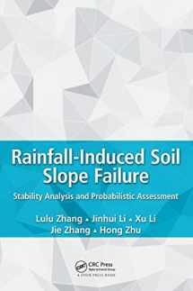 9781498752794-1498752799-Rainfall-Induced Soil Slope Failure: Stability Analysis and Probabilistic Assessment