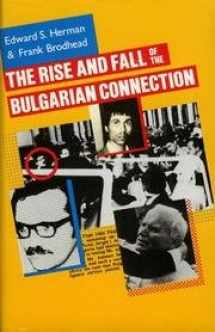 9780940380066-0940380064-The Rise and Fall of the Bulgarian Connection