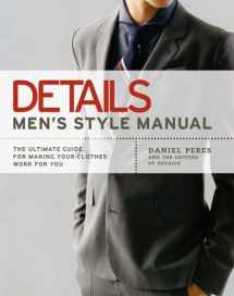 9781592403288-159240328X-Details Men's Style Manual: The Ultimate Guide for Making Your Clothes Work for You