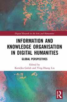 9780367675516-036767551X-Information and Knowledge Organisation in Digital Humanities (Digital Research in the Arts and Humanities)