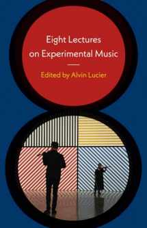 9780819577634-0819577634-Eight Lectures on Experimental Music