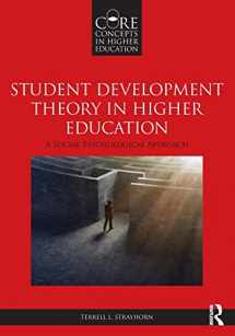 9780415836630-0415836638-Student Development Theory in Higher Education (Core Concepts in Higher Education)