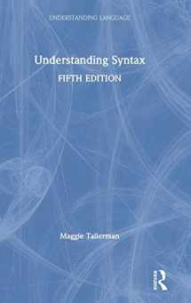 9780367198411-036719841X-Understanding Syntax (Understanding Language)