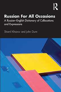9781138960725-1138960721-Russian For All Occasions: A Russian-English Dictionary of Collocations and Expressions