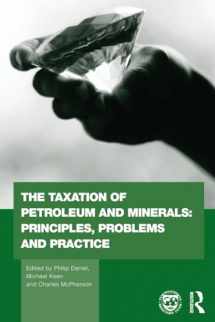 9780415781381-0415781388-The taxation of petroleum and minerals: principles, problems and practice (Routledge Explorations in Environmental Economics)