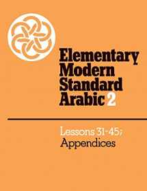 9780521272964-0521272963-Elementary Modern Standard Arabic (Elementary Modern Standard Arabic, Lessons 31-45)