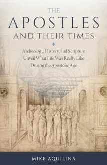 9781622824601-1622824601-The Apostles and Their Times