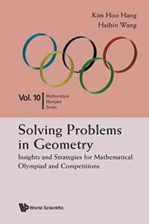 9789814583749-981458374X-Solving Problems In Geometry: Insights And Strategies For Mathematical Olympiad And Competitions