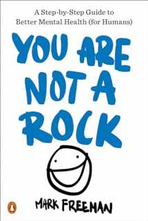 9780143132608-0143132601-You Are Not a Rock: A Step-by-Step Guide to Better Mental Health (for Humans)