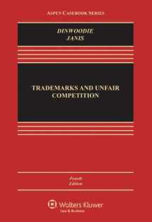 9781454827825-1454827823-Trademarks and Unfair Competition; Law and Policy, Fourth Edition (Aspen Casebook Series)