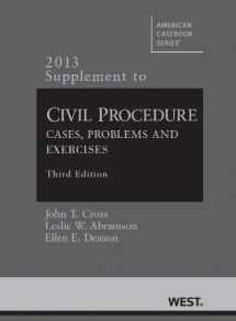 9780314288516-0314288511-Civil Procedure, Cases, Problems and Exercises, 3d, 2013 Supplement (American Casebook Series)