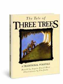 9780745917436-0745917437-The Tale of Three Trees: A Traditional Folktale