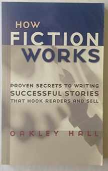 9781582972930-1582972931-How Fiction Works
