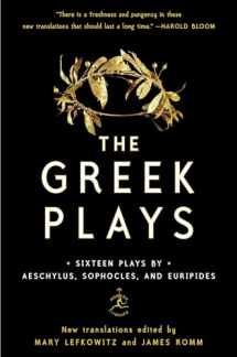 9780812983098-0812983092-The Greek Plays: Sixteen Plays by Aeschylus, Sophocles, and Euripides (Modern Library Classics)