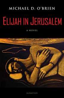 9781586179465-1586179462-Elijah in Jerusalem: A Novel