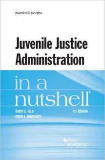 9781640209121-1640209123-Juvenile Justice Administration in a Nutshell (Nutshells)
