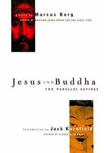 9781569751213-1569751218-Jesus and Buddha: The Parallel Sayings