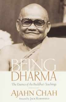 9781570628085-1570628084-Being Dharma: The Essence of the Buddha's Teachings