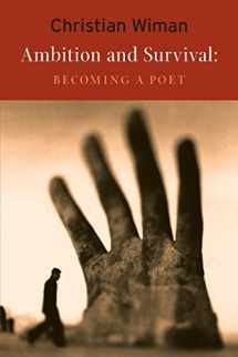 9781556592607-1556592604-Ambition and Survival: Becoming a Poet