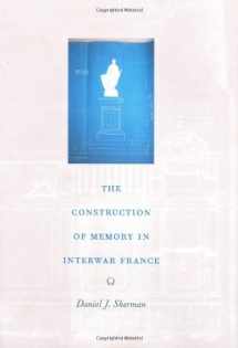 9780226752853-0226752852-The Construction of Memory in Interwar France