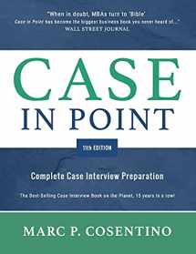 9780986370762-0986370762-Case in Point 11th Edition: Complete Case Interview Preparation