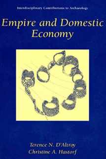 9781441933430-1441933433-Empire and Domestic Economy (Interdisciplinary Contributions to Archaeology)