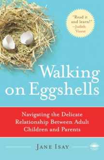 9780767920858-0767920856-Walking on Eggshells: Navigating the Delicate Relationship Between Adult Children and Parents