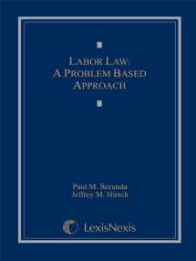 9781422485309-1422485307-Labor Law: A Problem-Based Approach