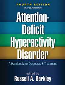 9781462517725-1462517722-Attention-Deficit Hyperactivity Disorder: A Handbook for Diagnosis and Treatment