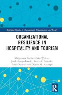 9781032270968-1032270969-Organizational Resilience in Hospitality and Tourism (Routledge Studies in Management, Organizations and Society)