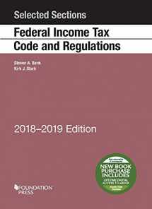 9781640209374-1640209379-Selected Sections Federal Income Tax Code and Regulations, 2018-2019 (Selected Statutes)