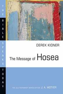 9780877842903-0877842906-The Message of Hosea (Bible Speaks Today Series)
