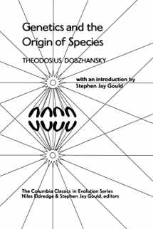 9780231054751-0231054750-Genetics and the Origin of Species (The Columbia Classics in Evolution)