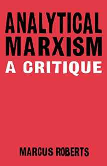 9781859841167-1859841163-Analytical Marxism: A Critique