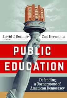 9780807766101-0807766100-Public Education: Defending a Cornerstone of American Democracy