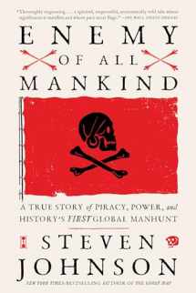 9780735211612-0735211612-Enemy of All Mankind: A True Story of Piracy, Power, and History's First Global Manhunt