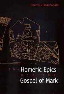9780300080124-0300080123-The Homeric Epics and the Gospel of Mark
