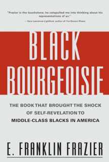 9780684832418-0684832410-Black Bourgeoisie: The Book That Brought the Shock of Self-Revelation to Middle-Class Blacks in America
