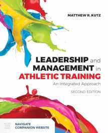 9781284124880-1284124886-Leadership and Management in Athletic Training: An Integrated Approach