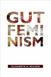 9780822359517-0822359510-Gut Feminism (Next Wave: New Directions in Women's Studies)