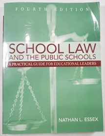 9780205508167-0205508162-School Law and the Public Schools, 4th Edition