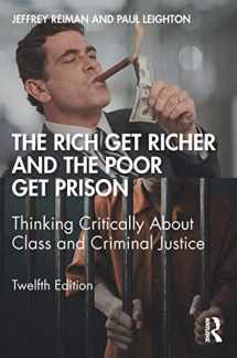 9780367231798-0367231794-The Rich Get Richer and the Poor Get Prison
