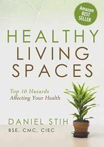9780979468506-0979468507-Healthy Living Spaces: Top 10 Hazards Affecting Your Health