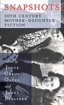 9781567921144-1567921140-Snapshots: 20th Century Mother-Daughter Fiction