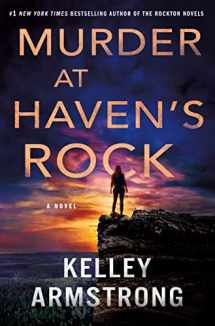 9781250865410-1250865417-Murder at Haven's Rock: A Novel (Haven's Rock, 1)