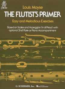 9780793550050-079355005X-The Flutist's Primer (Louis Moyse Flute Collection)