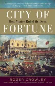 9780812980226-0812980220-City of Fortune: How Venice Ruled the Seas