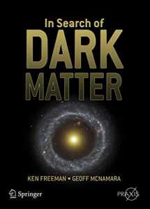9780387276168-0387276165-In Search of Dark Matter (Springer Praxis Books)