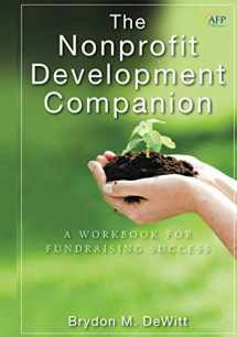9780470586983-0470586982-The Nonprofit Development Companion: A Workbook for Fundraising Success