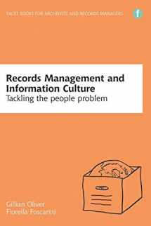 9781856049474-1856049477-Records Management and Information Culture: Tackling the people problem (Facet Publications (All Titles as Published))